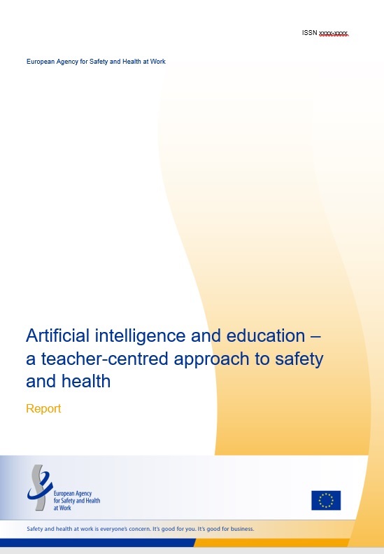 Cover of the Summary Artificial intelligence and education –  a teacher-centred approach to safety and health