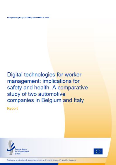 Cover of the report Digital technologies for worker management: implications for safety and health. A comparative study of two automotive companies in Belgium and Italy 