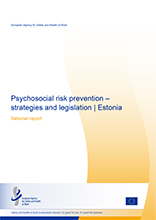 Estonia: Psychosocial risk prevention – strategies and legislation