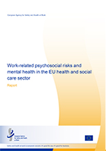 Cover of Work-related psychosocial risks and mental health outcomes in the EU health and social care sector report