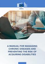 Cover of the publication A manual for managing chronic diseases and preventing the risk of acquiring disabilities