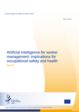 Artificial intelligence for worker management: implications for occupational safety and health