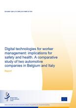 Cover of the report Digital technologies for worker management: implications for safety and health. A comparative study of two automotive companies in Belgium and Italy 