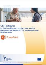 Cover of the PPT Main drivers and barriers for OSH management in the health and social care sector 