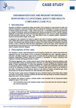 Cover of the case study Ukrainian refugee and migrant workers: supporting occupational safety and health compliance (Case PL3)