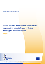Cover of Work-related cardiovascular disease prevention: regulations, policies, strategies and initiatives